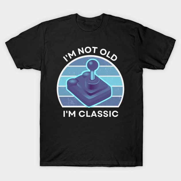 I'm not old, I'm Classic | Joystick | Retro Hardware | Vintage Sunset | '80s '90s Video Gaming T-Shirt by octoplatypusclothing@gmail.com